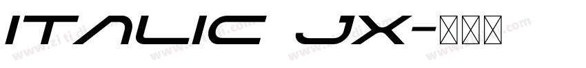 italic JX字体转换